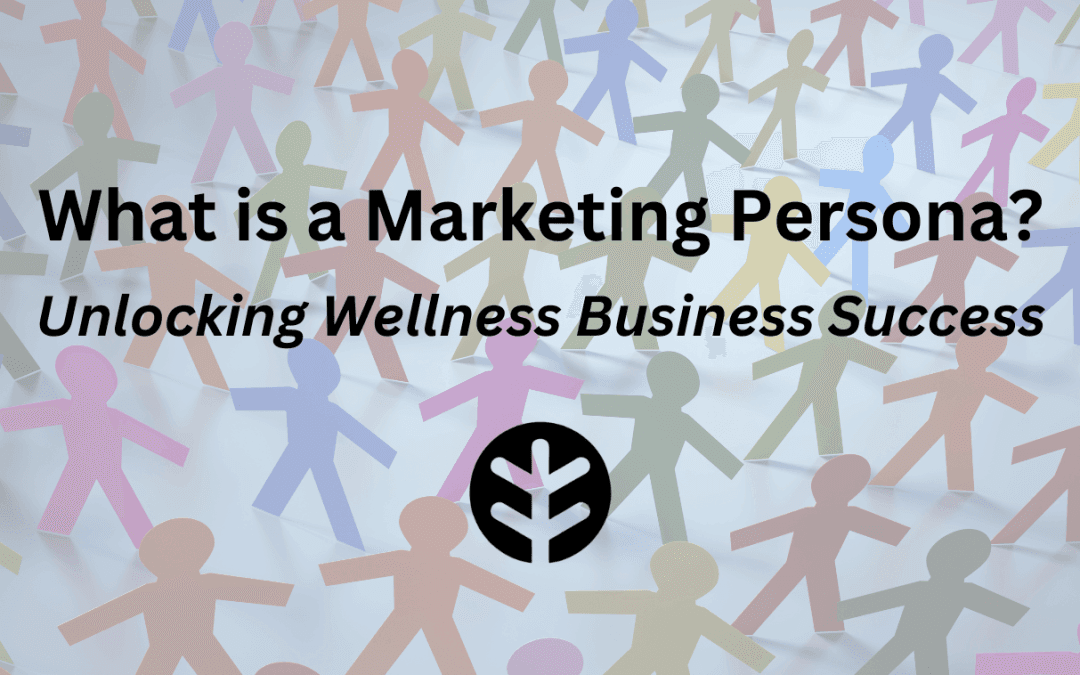 Unlocking Business Success: What is a Marketing Persona?