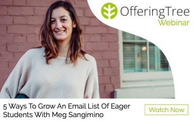 5 Ways to Grow Your Student Email List with Meg Sangimino